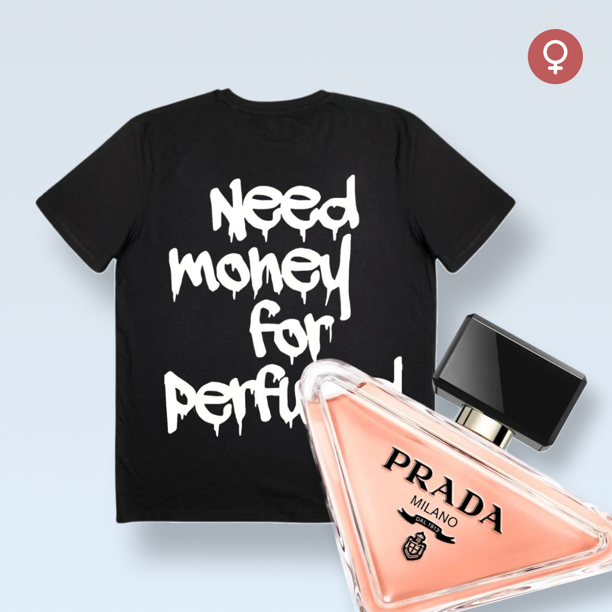 "NEED MONEY FOR PERFUME!" μπλουζάκι